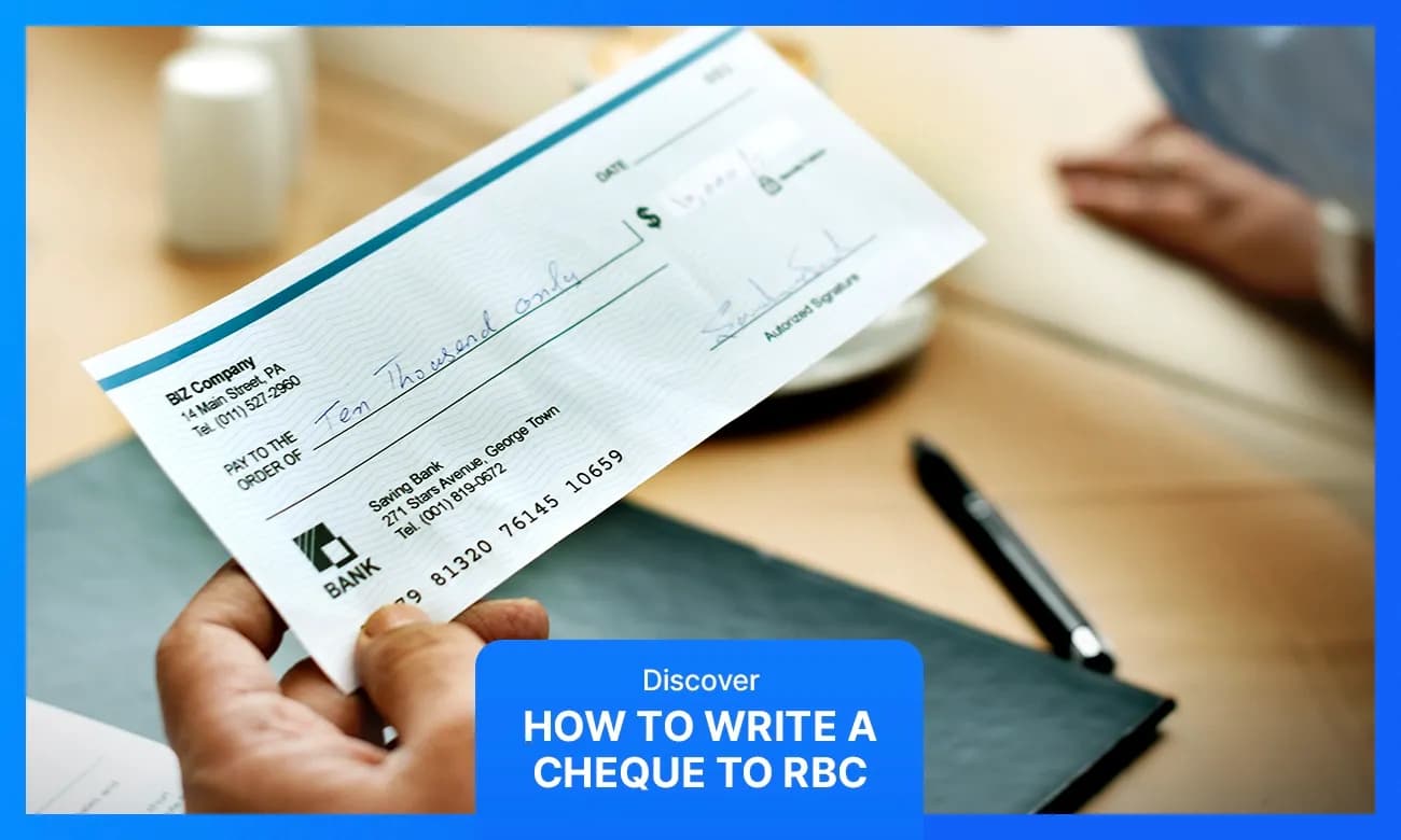 How To Write A Cheque To RBC (Step-By-Step)