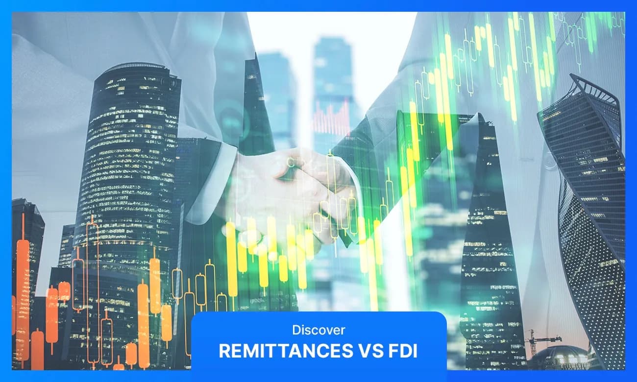 Remittances vs. Foreign Direct Investment (FDI): A Data-Driven Comparison