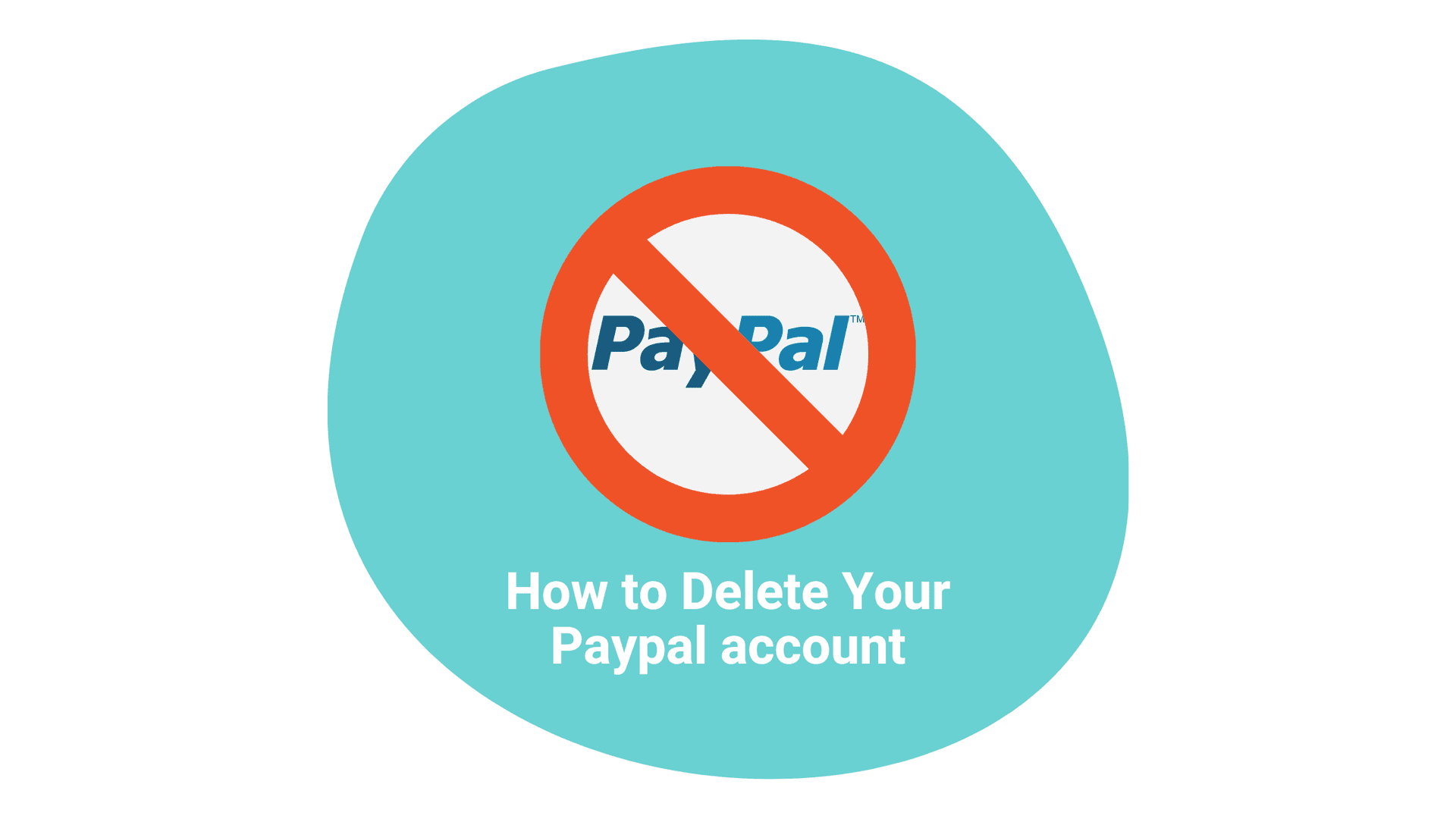How To Delete PayPal Account
