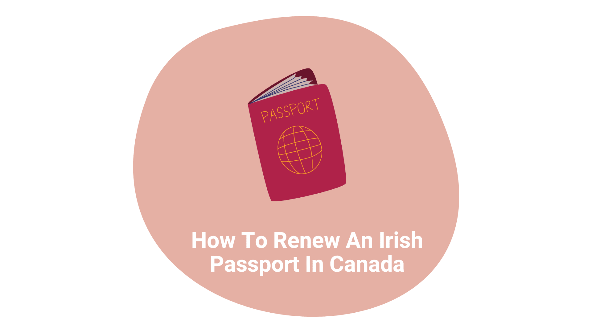 How To Renew An Irish Passport In Canada