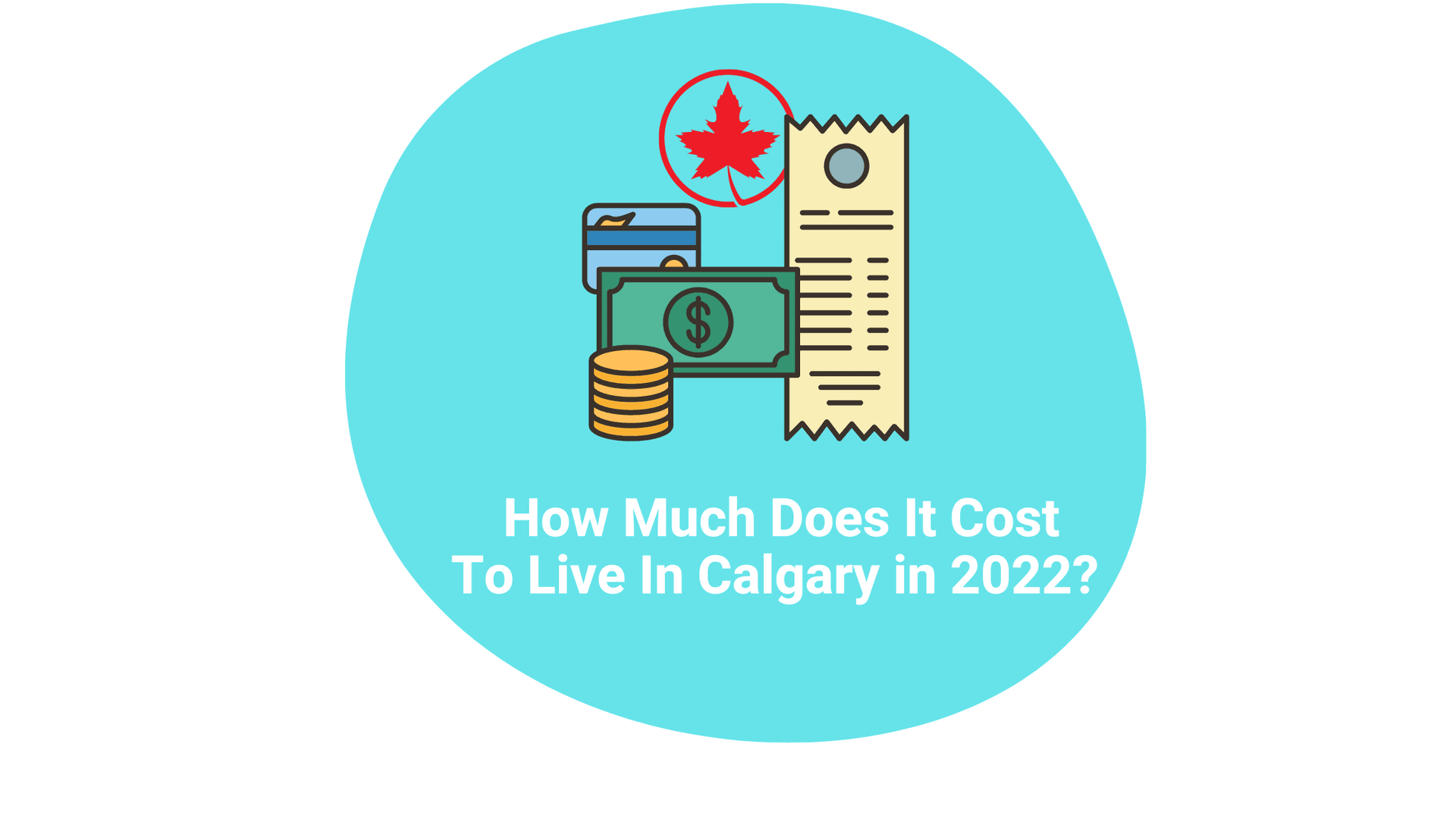   How Much Does It Cost To Live In Calgary