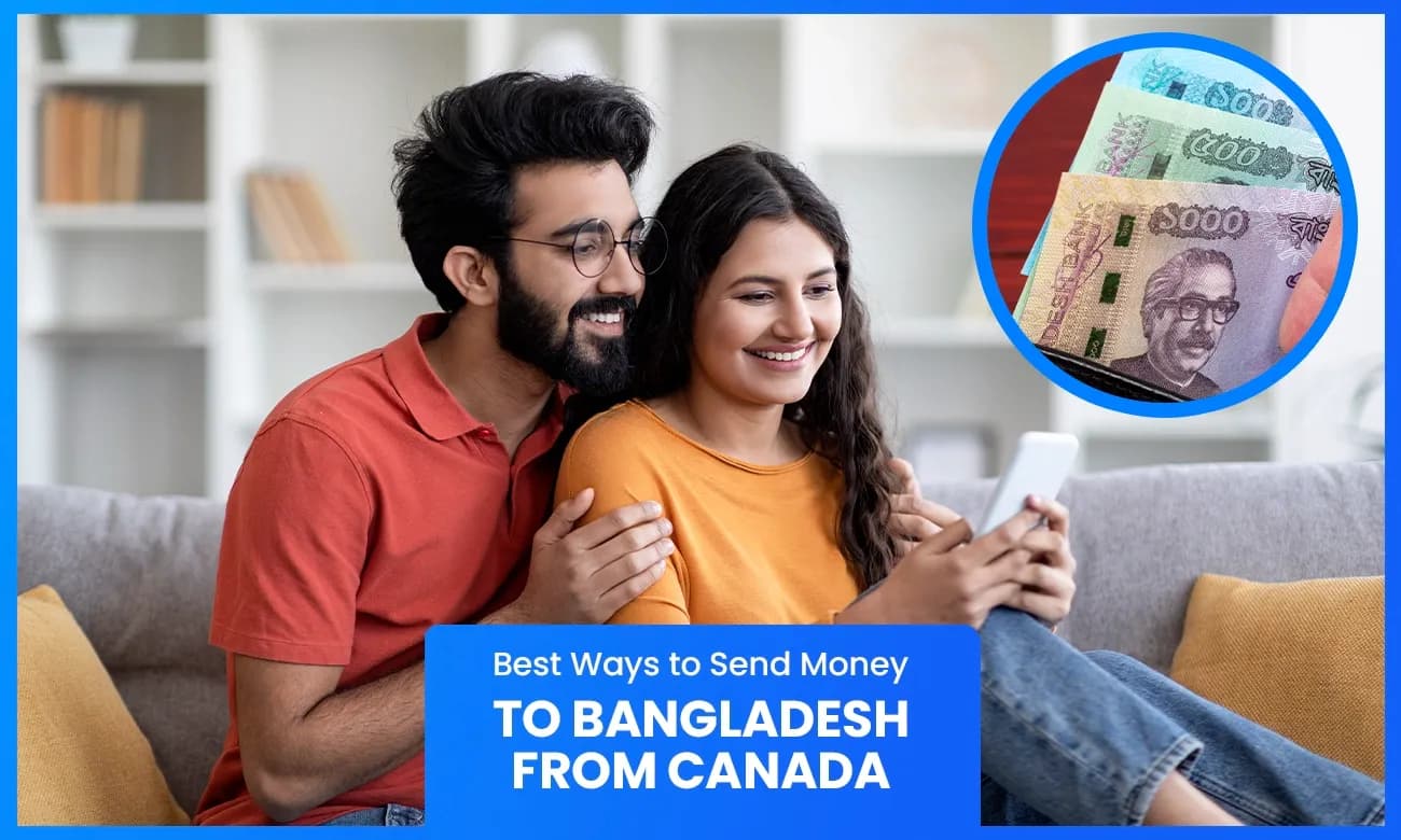 Best Ways to Send Money to Bangladesh from Canada
