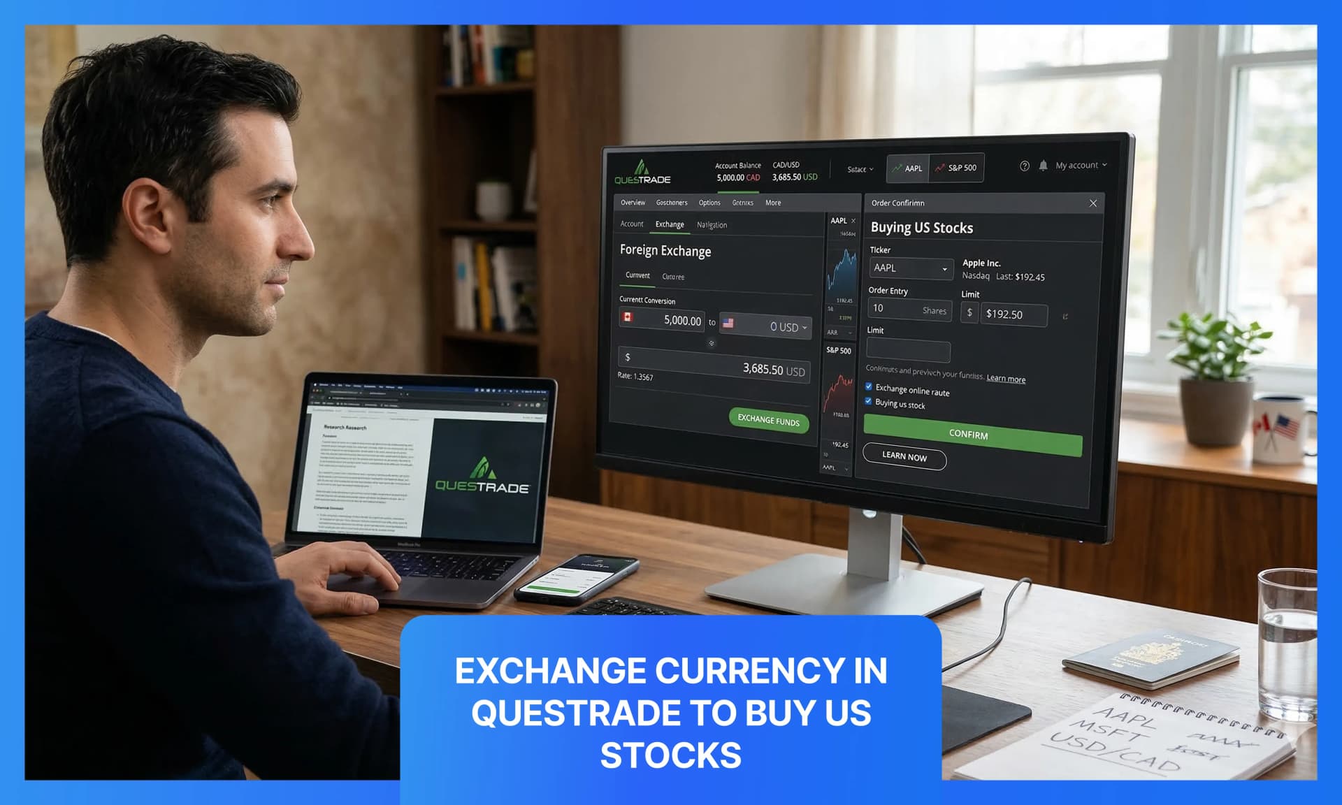 How to Exchange Currency in Questrade to Buy US Stocks