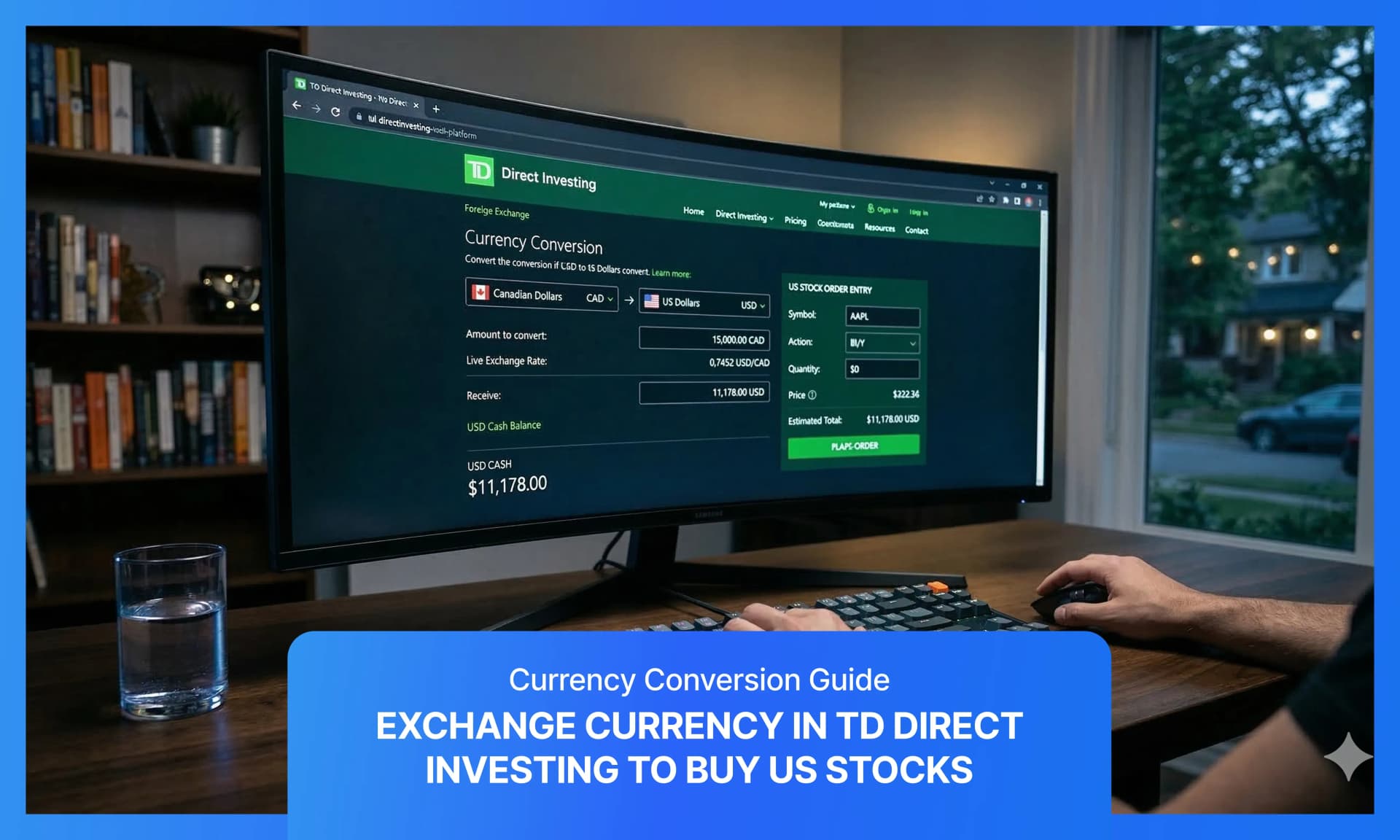 How To Exchange Currency In TD Direct Investing To Buy US Stocks