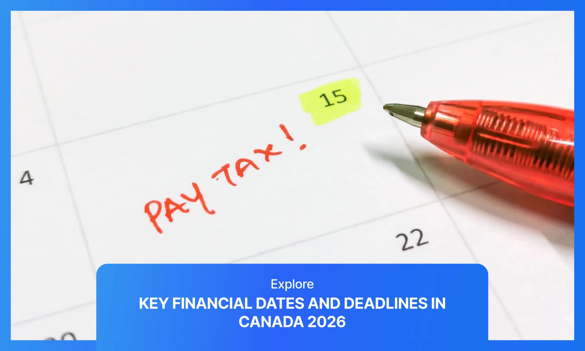 Cover image for article on key financial dates and deadlines in canada