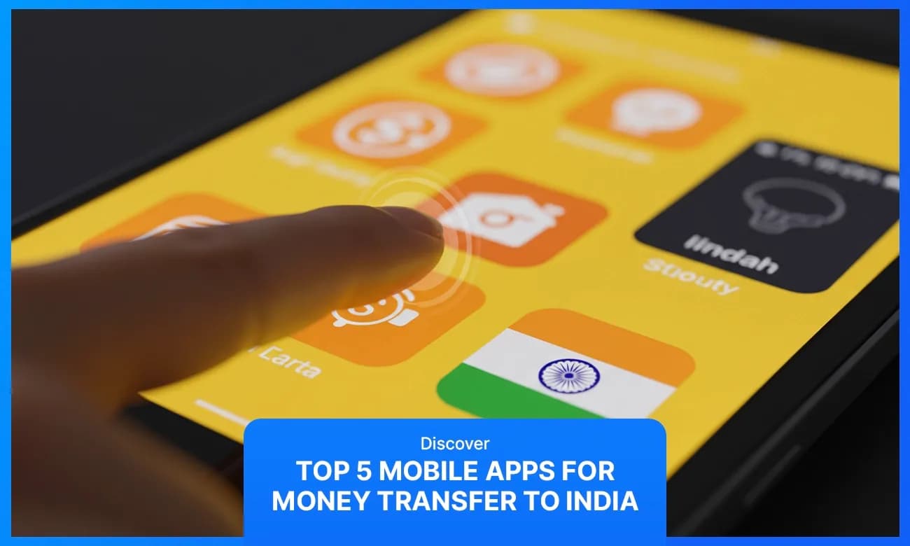 Top 5 Mobile Apps for Money Transfer to India