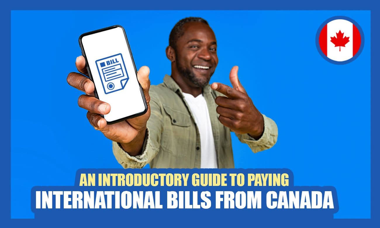 Cover image for article on An Introductory Guide to Paying International Bills from Canada