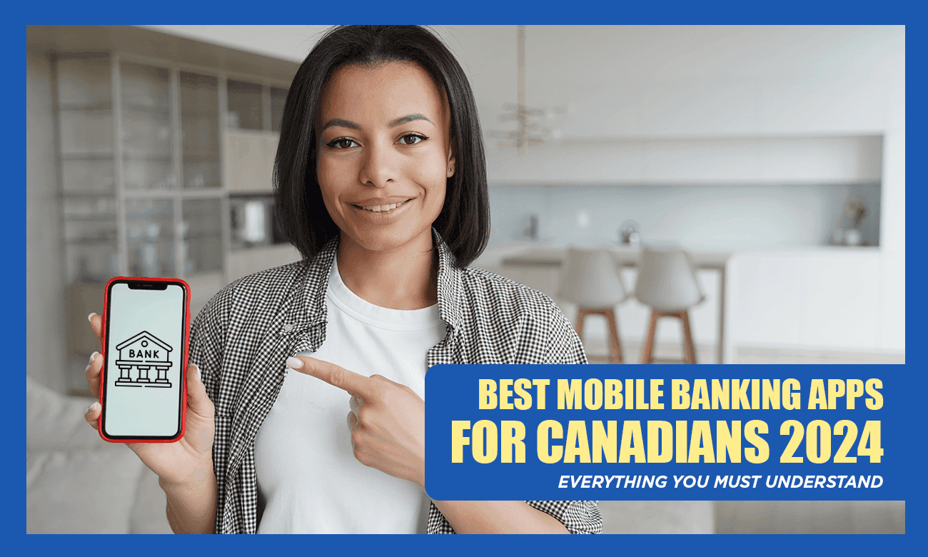 Best Mobile Banking Apps for Canadians - Ranked (2026)