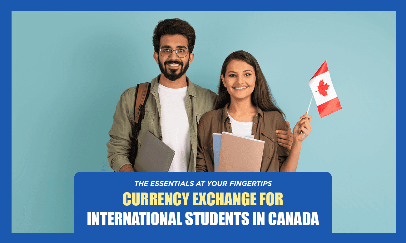Cover image for article on navigating currency exchange for international students in canada: a comprehensive guide