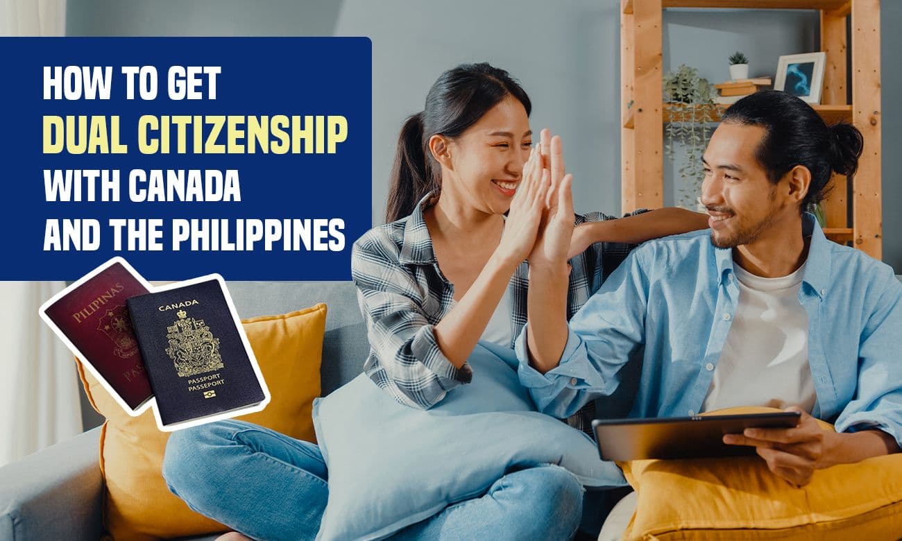 How to Get Dual Citizenship with Canada and the Philippines