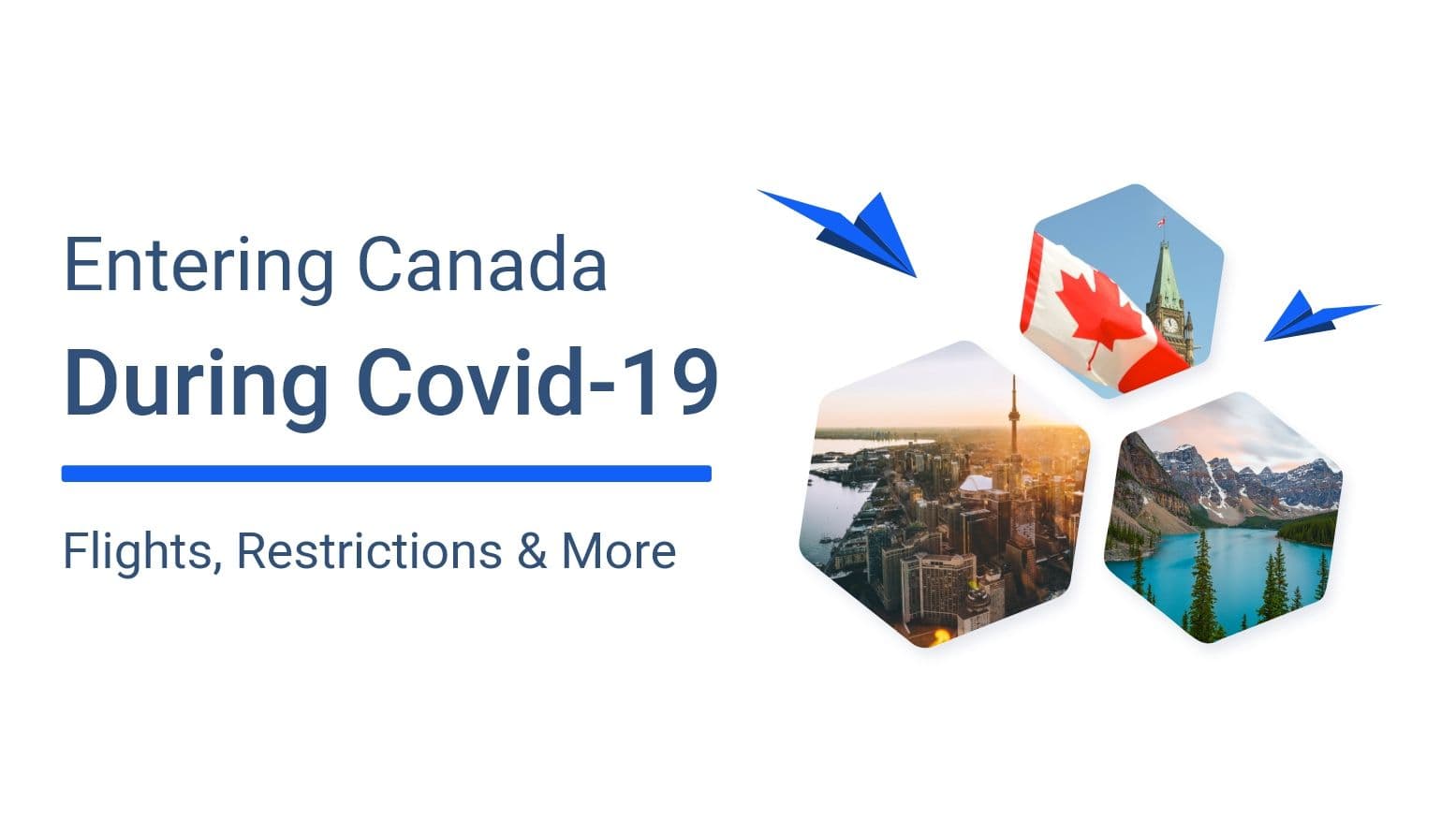 Entering Canada? Here’s What You Need to Know