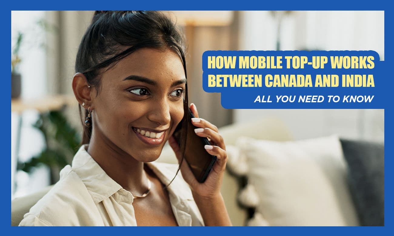 Cover image for article on How Mobile Top-Up Works Between Canada and India
