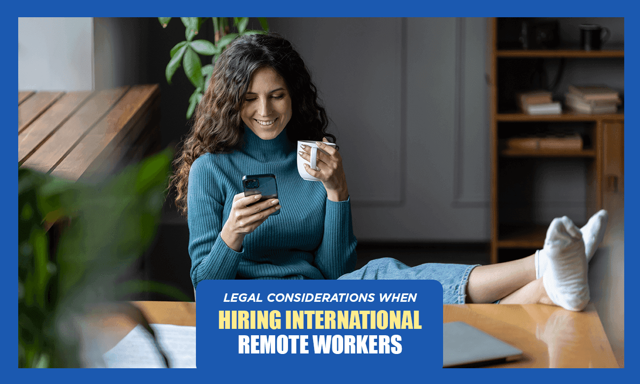 Cover image for article on legal considerations when hiring international remote workers