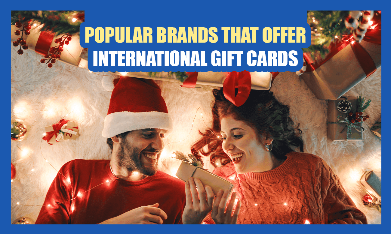 Cover image for article on Popular Brands That Offer International Gift Cards