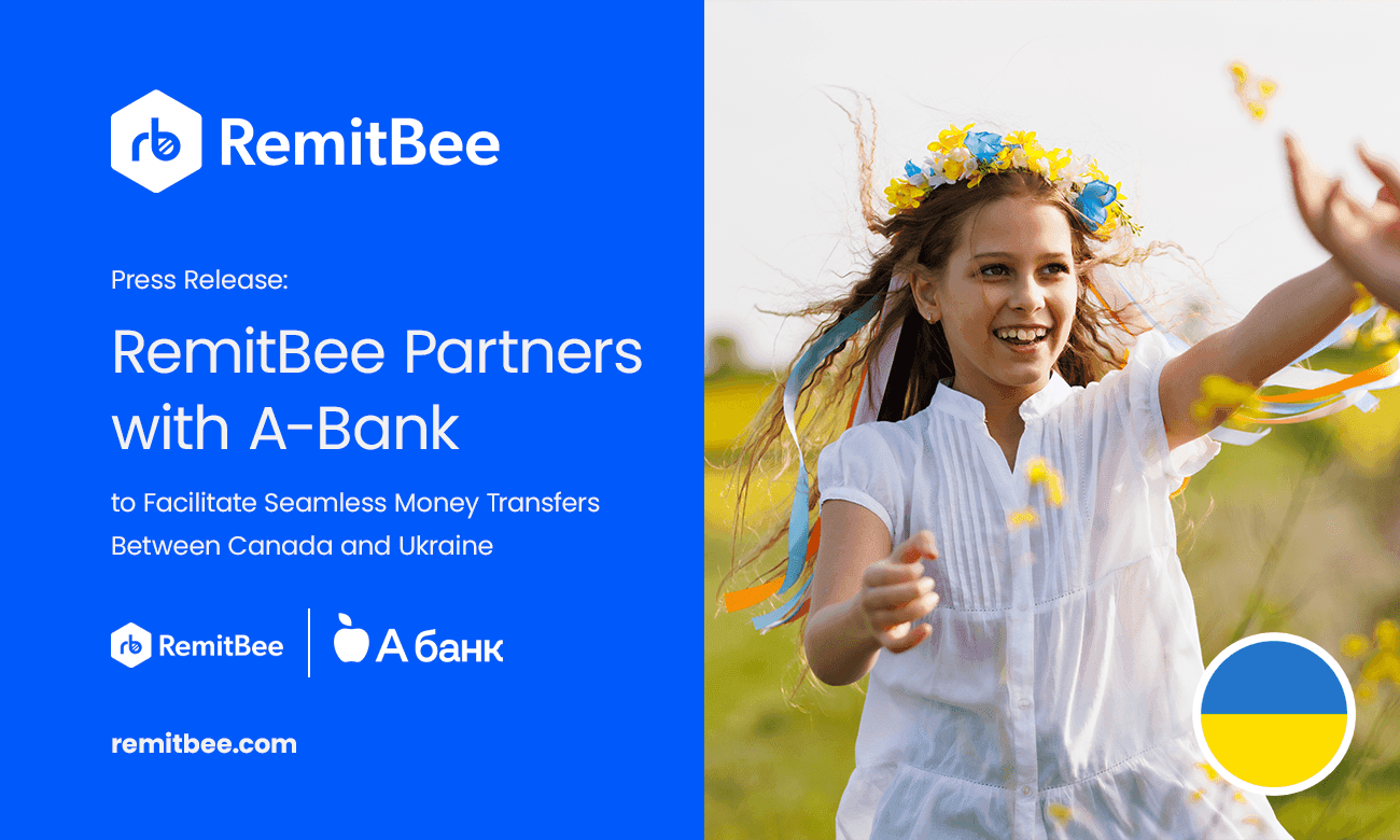 PRESS RELEASE: RemitBee Partners with A-Bank to Facilitate Robust Transfers from Canada to Ukraine