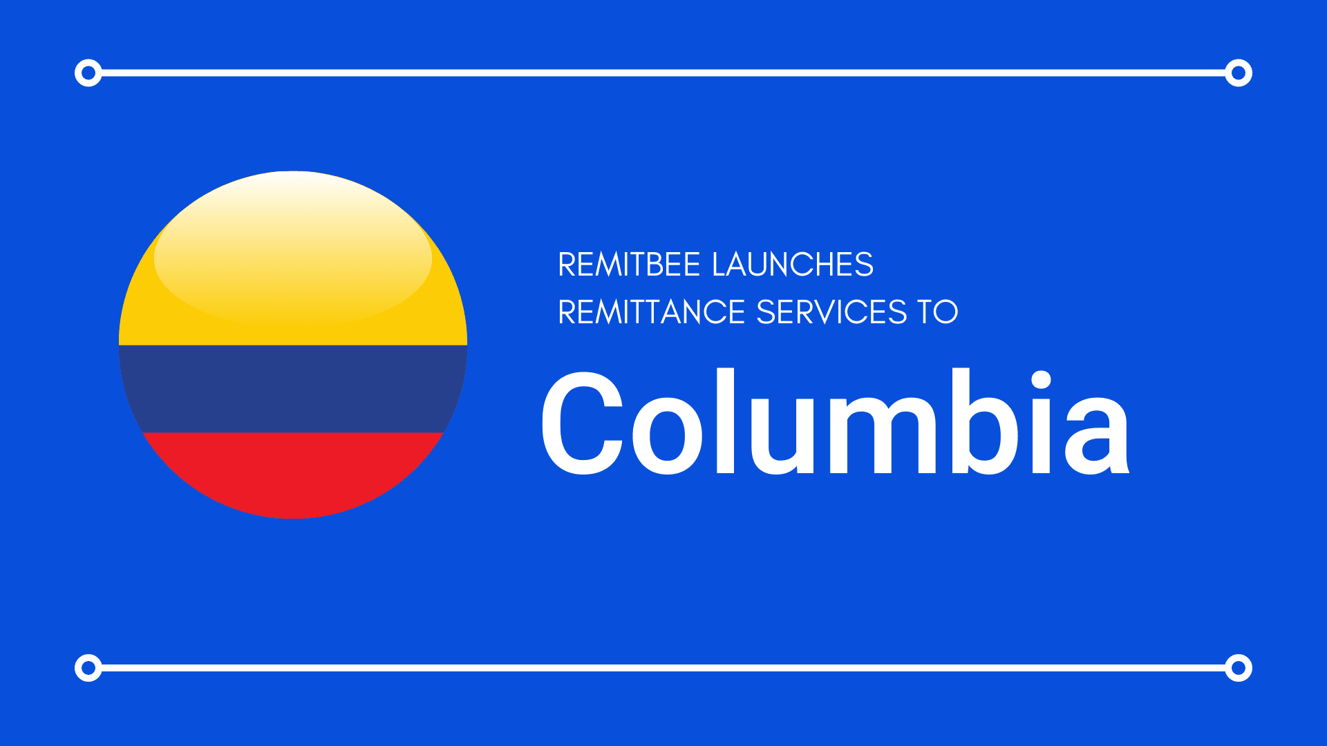 Cover image for article on Hola Columbia - Remittances to Columbia have launched!
