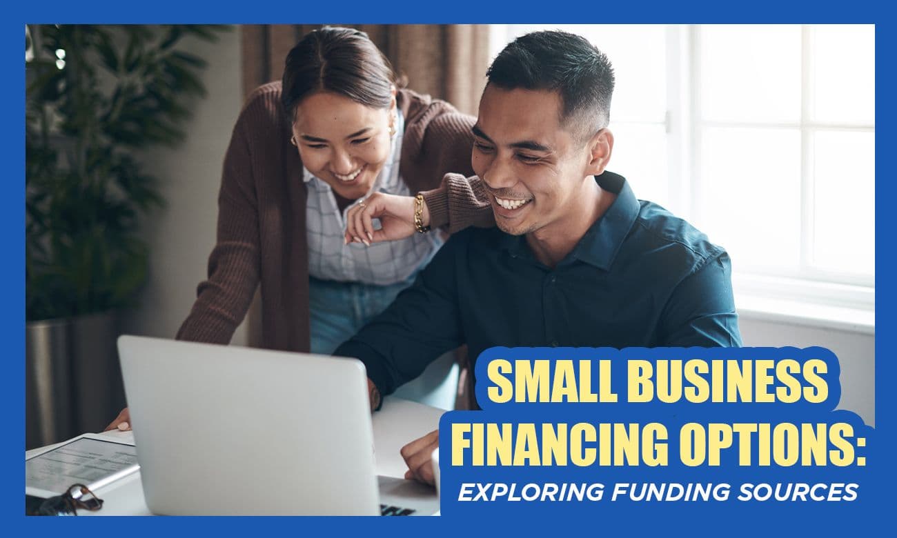 Coverage image of Small Business Financing Options: Exploring Funding Sources
