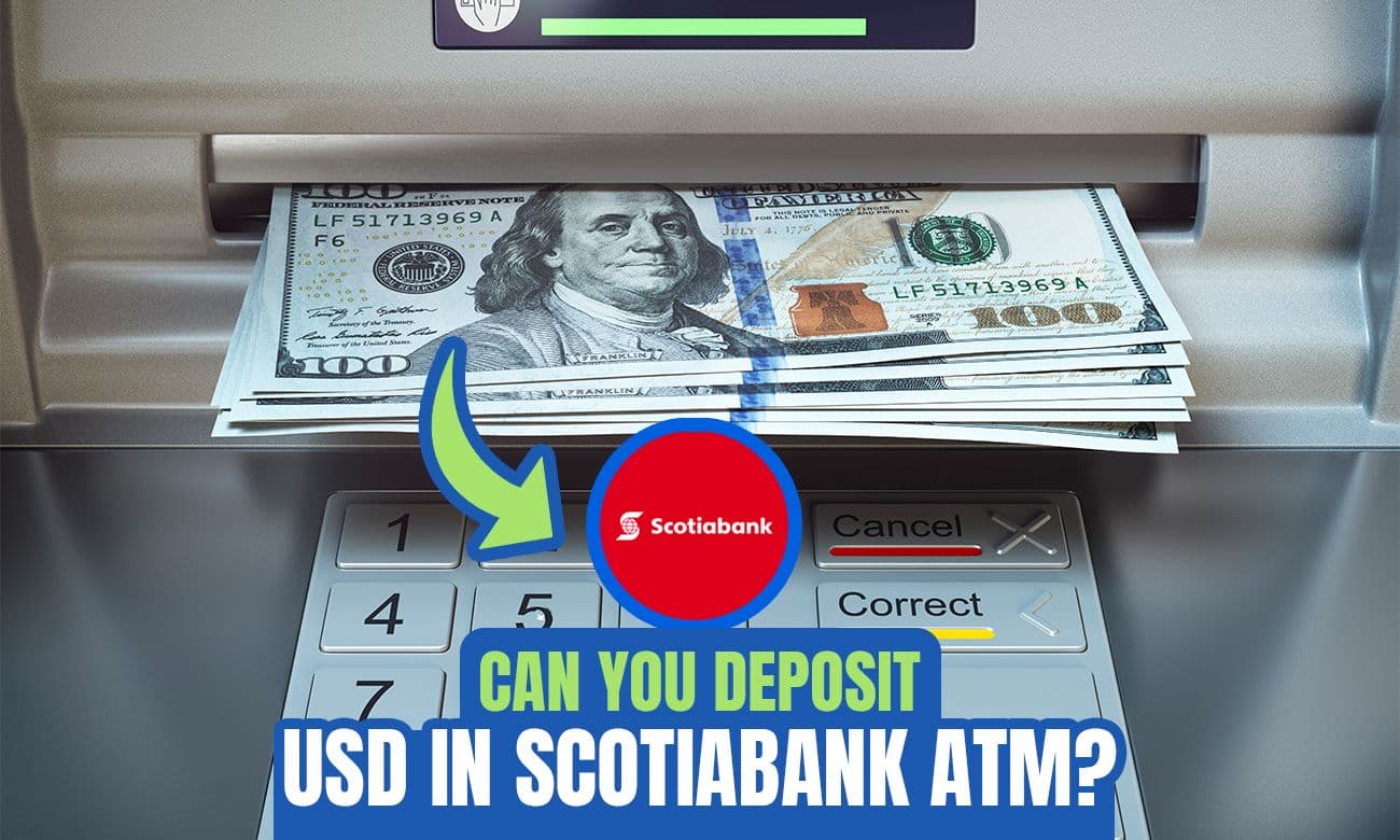 Can I Deposit USD in Scotiabank ATM?